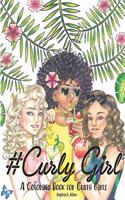 #Curly Girl: A Coloring Book for Curly Girls