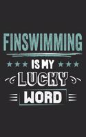 Finswimming Is My Lucky Word