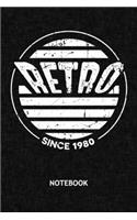 Retro Since 1980: Retro Fans NOTEBOOK Grid-lined 6x9 - Retro Journal A5 Gridded - Vintage Lover Planner 40th Birthday 120 Pages SQUARED - 1980 Diary Birthday Quote So