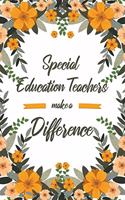 Special Education Teachers Make A Difference