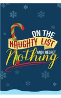 On The Naughty List And I Regret Nothing