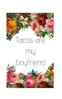 Tacos Are My Boyfriend: A Monthly Planner
