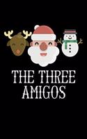 The Three Amigos