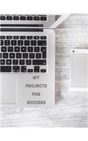 My Projects for Success