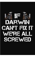 If Darwin Can't Fix It We're All Screwed