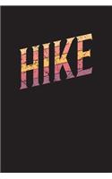 Hike: Daily Hiking Log and Planner for Hikers