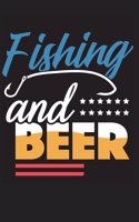 Fishing and Beer