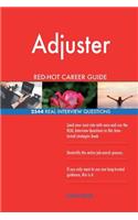 Adjuster RED-HOT Career Guide; 2544 REAL Interview Questions