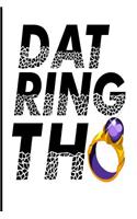 DAT Ring Tho: A Funny Blank Lined Journal for the Bride