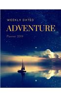 Weekly Dated Adventure Planner 2019