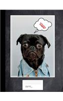 Pug Loves Bacon Composition Book College Rule: Notebook 200 pages, 100 sheets