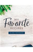 My Favorite Recipes Blank Notebook