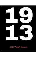 1913 2019 Weekly Planner