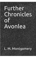 Further Chronicles of Avonlea