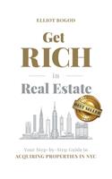 Get Rich in Real Estate