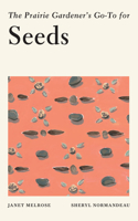 Prairie Gardener's Go-To for Seeds