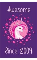 Awesome Since 2009: Cute Unicorn Birthday Journal, Notebook and Sketchbook: Unicorn Purple and Pink Design