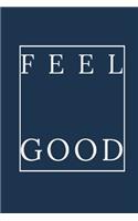 Feel Good