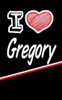 I Love Gregory: Isometric Dot Paper Drawling Paper Notebook Journal Featuring 120 Pages 6x9