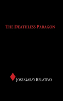 The Deathless Paragon