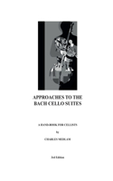 Approaches to the Bach Cello Suites