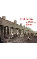 Old Fallin, Cowie and Plean
