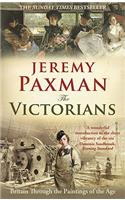 Victorians: Britain Through the Paintings of the Age(English)