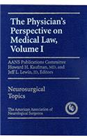 Physician's Perspective on Medical Law