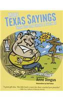 More Texas Sayings Than You Can Shake a Stick at