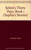 Seleni's Thirty Days