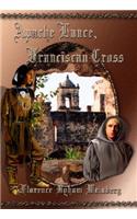 Apache Lance, Franciscan Cross