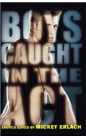Boys Caught in the ACT