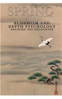 Spring Journal, Vol. 89, Spring 2013, Buddhism and Depth Psychology