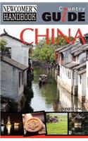 Newcomer's Handbook Country Guide for China 2nd Edition