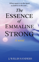 Essence of Emmaline Strong