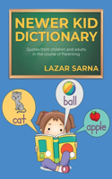 Newer Kid Dictionary