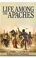 Life Among the Apaches