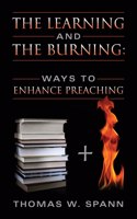 Learning and the Burning