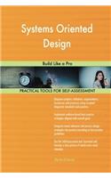 Systems Oriented Design: Build Like a Pro