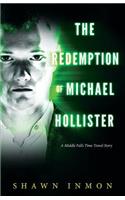 Redemption of Michael Hollister