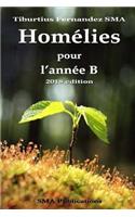 Homélies de l'année B (Edition 2018 breve)