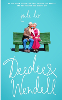 Deedee And Wendell: A Journey Of letting go, and the little things between.