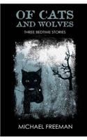 Of Cats and Wolves
