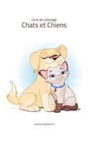 Livre de coloriage Chats et Chiens 1 & 2: (Chats Et Chiens)