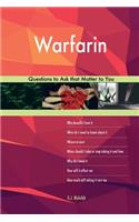 Warfarin 473 Questions to Ask that Matter to You