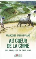 Au Coeur de La Chine: (6128136 Collections Litterature)