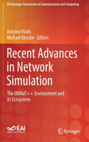 Recent Advances in Network Simulation: The OMNeT++ Environment and its Ecosystem(EAI/Springer Innovations in Communication and Computing)