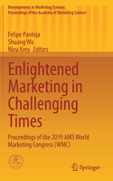 Enlightened Marketing in Challenging Times