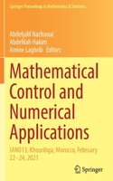 Mathematical Control and Numerical Applications: Jano13, Khouribga, Morocco, February 22-24, 2021