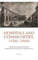 Hospitals and Communities, 1100-1960